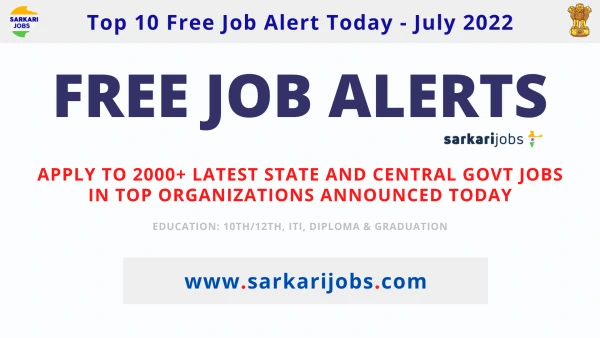 Free Job Alert Today 10th July 2022 - Upcoming 2500+ Jobs at PGCIL, Mazagon Dock, Indian Army, JKSSB, MEECL and Other Announced