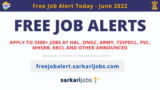 Free Job Alert Today 17th June 2022 – Upcoming 3500+ Jobs at HAL, ONGC, Army, TSSPDCL, PSC, MHSRB, KRCL and Other Announced